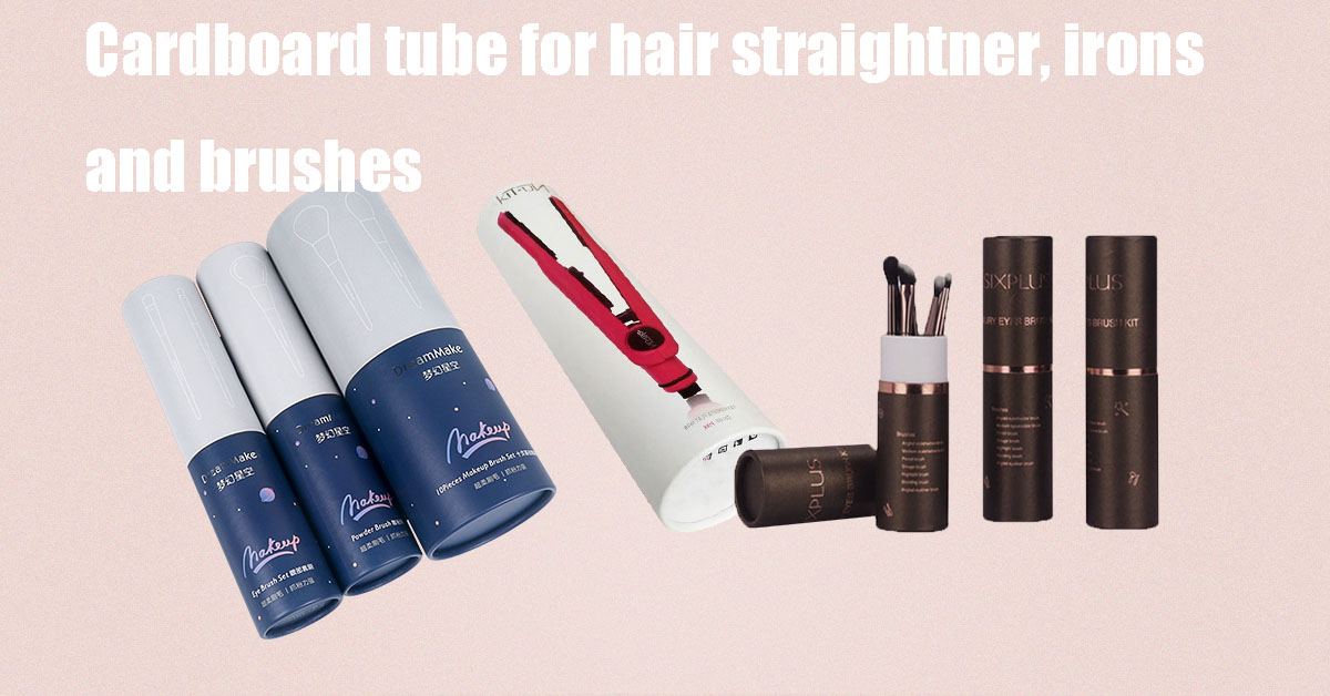 custom cardboard tube for hair straightner irons and brushes